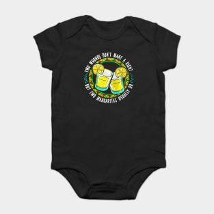 Margaritas Funny Quote Baby Bodysuit